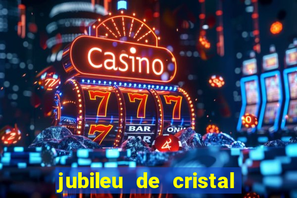 jubileu de cristal processional de escrito